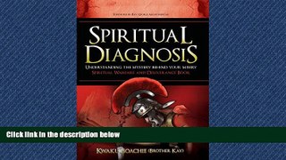 Read Spiritual Diagnosis: Understanding the Mystery Behind Your Misery - Spiritual Warfare and
