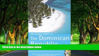Best Deals Ebook  The Rough Guide to The Dominican Republic  Most Wanted