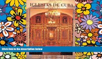 Must Have  Iglesias de Cuba (Spanish Edition)  Full Ebook