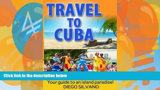 Best Buy Deals  Travel To Cuba: Travel guide for a vacation in Cuba  Best Seller Books Most Wanted