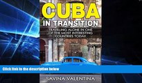 Ebook deals  Cuba in Transition: Traveling Alone in One of the Most Interesting Countries Today