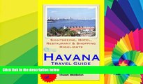 Ebook deals  Havana, Cuba Travel Guide - Sightseeing, Hotel, Restaurant   Shopping Highlights