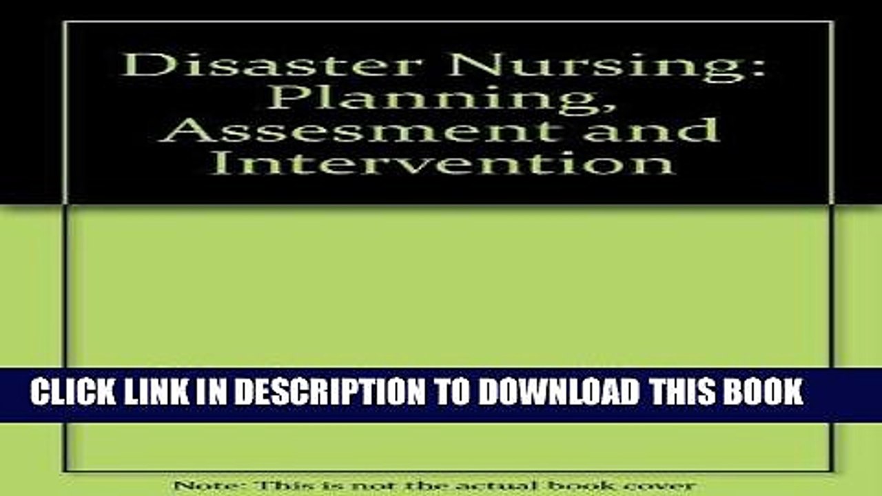 [PDF] FREE Disaster Nursing: Planning, Assessment, and Intervention [Read] Full Ebook