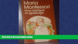 Read From Childhood to Adolescence: Including  Erdkinder  and the Functions of the University