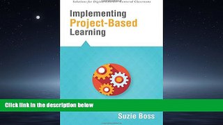 Read Implementing Project-Based Learning (Solutions) FullOnline
