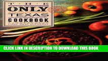 [PDF] FREE The Only Texas Cookbook (Lone Star guides) [Read] Online