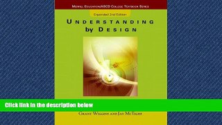 Read Understanding by Design, Expanded 2nd Edition(Package May Vary) FullBest Ebook