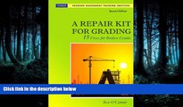 Read A Repair Kit for Grading: Fifteen Fixes for Broken Grades with DVD (2nd Edition) (Assessment