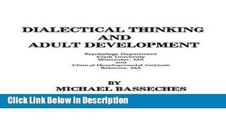 [PDF] Dialectical Thinking and Adult Development (Publications for the Advancement of Theory and