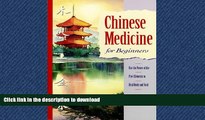READ BOOK  Chinese Medicine for Beginners: Use the Power of the Five Elements to Heal Body and