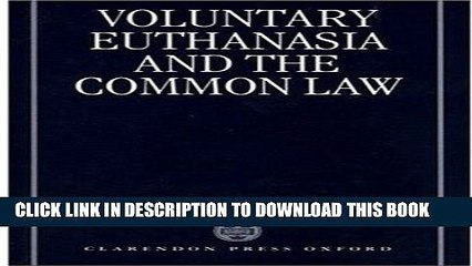 [PDF] FREE Voluntary Euthanasia and the Common Law [Read] Online