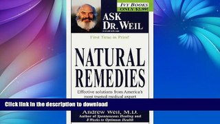 READ BOOK  Natural Remedies (Ask Dr. Weil)  BOOK ONLINE