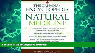 FAVORITE BOOK  The Canadian Encyclopedia of Natural Medicine FULL ONLINE