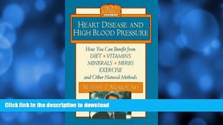 READ BOOK  Heart Disease and High Blood Pressure (Getting Well Naturally) FULL ONLINE