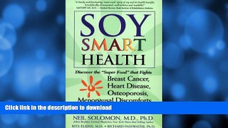 READ BOOK  Soy Smart Health: Discover the 
