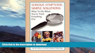 READ  Serious Symptoms, Simple Solutions: What to Do When You ve Tried Everything Else  BOOK