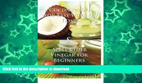 FAVORITE BOOK  Coconut Oil For Easy Weight Loss   Apple Cider Vinegar For Beginners FULL ONLINE