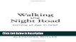 [PDF] Walking the Night Road: Coming of Age in Grief [PDF] Full Ebook