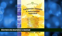 FAVORITE BOOK  Parkinson Disease: A Naturopathic Approach (Woodland Health)  PDF ONLINE