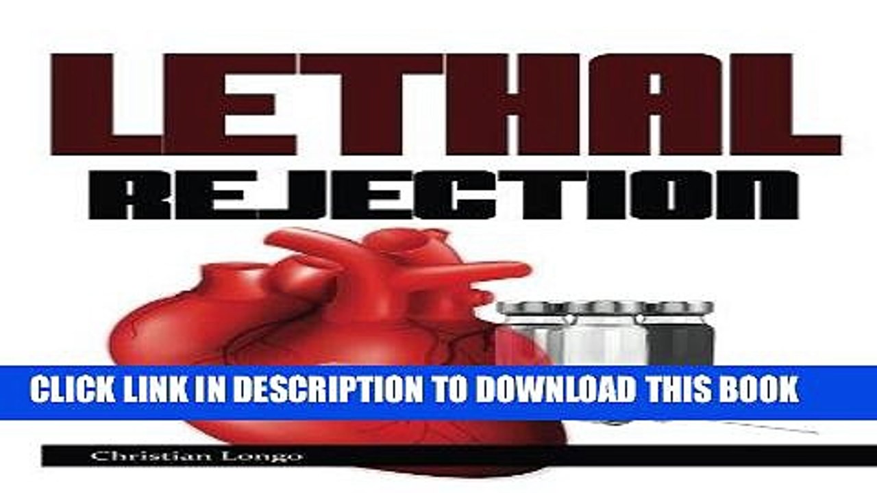[PDF] FREE Lethal Rejection: The Fight to Give Life from Prison   Other Pointlessly Forbidden