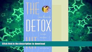 READ BOOK  The Detox Kit FULL ONLINE