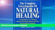 READ BOOK  The Complete Encyclopedia of Natural Healing FULL ONLINE