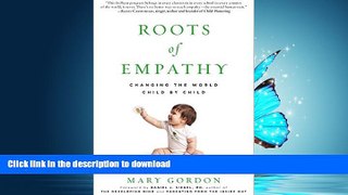 READ  Roots of Empathy: Changing the World Child by Child FULL ONLINE