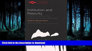 READ  Institution and Passivity: Course Notes from the CollÃ¨ge de France (1954-1955) (Studies in