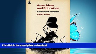READ  Anarchism and Education: A Philosophical Perspective (Routledge International Studies in