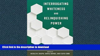 READ  Interrogating Whiteness and Relinquishing Power: White Faculty s Commitment to Racial