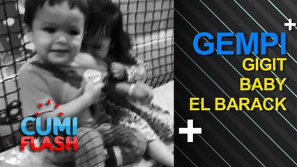 Gempi Gigit Baby El - CumiFlash 14 November 2016