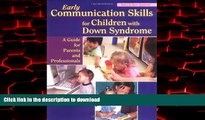 liberty book  Early Communication Skills for Children With Down Syndrome: A Guide for Parents and