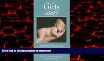 Read book  Kathryn Lynard Soper: Gifts : Mothers Reflect on How Children with Down Syndrome Enrich