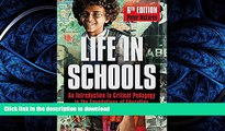 FAVORITE BOOK  Life in Schools: An Introduction to Critical Pedagogy in the Foundations of