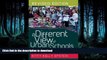 READ BOOK  A Different View of Urban Schools: Civil Rights, Critical Race Theory, and Unexplored