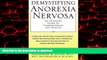 liberty books  Demystifying Anorexia Nervosa: An Optimistic Guide to Understanding and Healing
