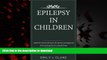 Buy books  Epilepsy In Children: Guide For Parents   Carers On Seizures, Emergencies   Everything