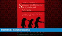 Best book  Seizures and Epilepsy in Childhood: A Guide (Johns Hopkins Press Health Books