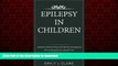 Buy books  Epilepsy In Children: Guide For Parents   Carers On Seizures, Emergencies   Everything