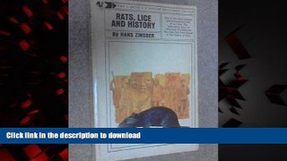 liberty books  Rats, Lice and History: Being a Study in Biography, Which, After Twelve Preliminary