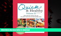 liberty books  Quick   Healthy Volume II: More Help for People Who Say They Don t Have Time to