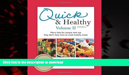 liberty books  Quick   Healthy Volume II: More Help for People Who Say They Don t Have Time to