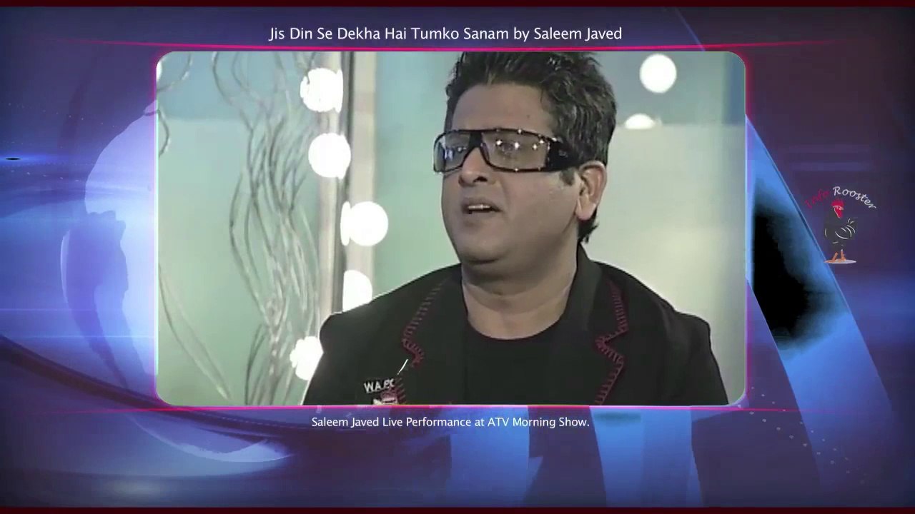 Jis Din Se Dekha Hai Tumko Sanam by Saleem Javed