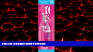 Read book  101 Tips for a Healthy Pregnancy with Diabetes online to buy