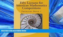 Read Fifty Lectures for American Mathematics Competitions  Problems Book 1 FreeBest Ebook