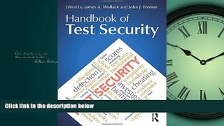 Read Handbook of Test Security FreeOnline Ebook