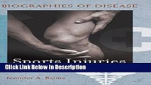 [PDF] Sports Injuries (Biographies of Disease) [Download] Full Ebook