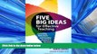 Read Five Big Ideas for Effective Teaching: Connecting Mind, Brain, and Education Research to