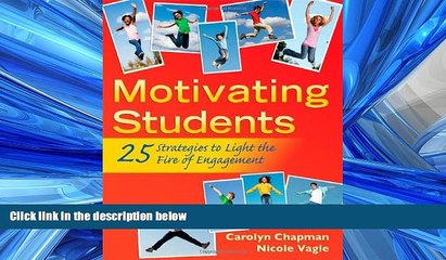 Read Motivating Students: 25 Strategies to Light the Fire of Engagement FreeOnline
