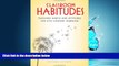 Read Classroom Habitudes (Revised edition): Teaching Habits and Attitudes for 21st Century